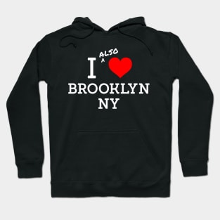 I also Heart Brooklyn Hoodie